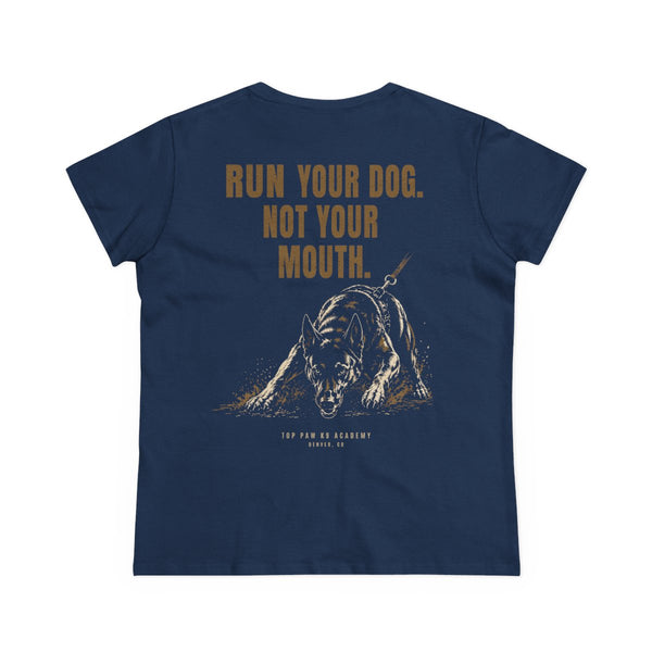 Women's Tee — Run Your  Dog  Graphic T-Shirt